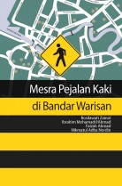 Mesra Pejalan Kaki di Bandar Warisan